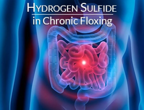 Hydrogen Sulfide in Chronic Floxing
